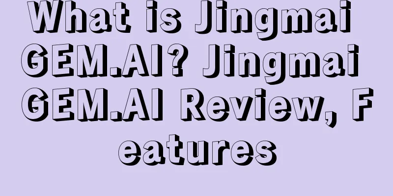 What is Jingmai GEM.AI? Jingmai GEM.AI Review, Features