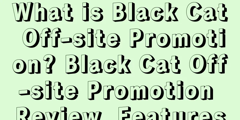 What is Black Cat Off-site Promotion? Black Cat Off-site Promotion Review, Features