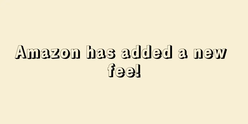 Amazon has added a new fee!