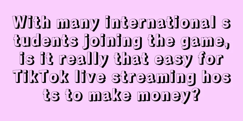 With many international students joining the game, is it really that easy for TikTok live streaming hosts to make money?
