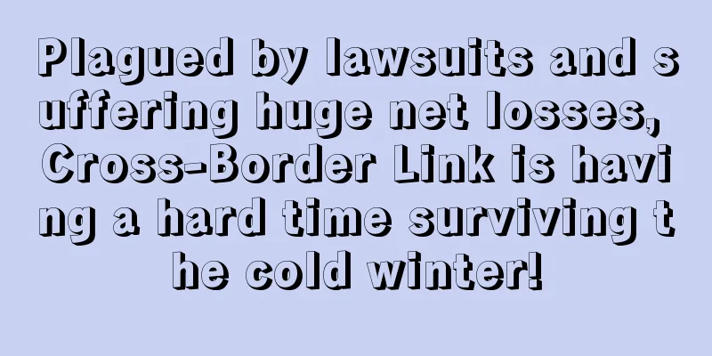 Plagued by lawsuits and suffering huge net losses, Cross-Border Link is having a hard time surviving the cold winter!