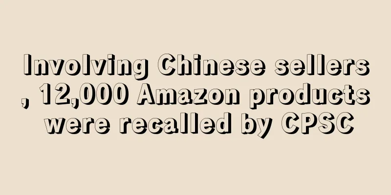 Involving Chinese sellers, 12,000 Amazon products were recalled by CPSC