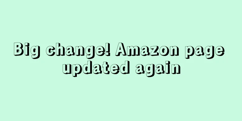 Big change! Amazon page updated again