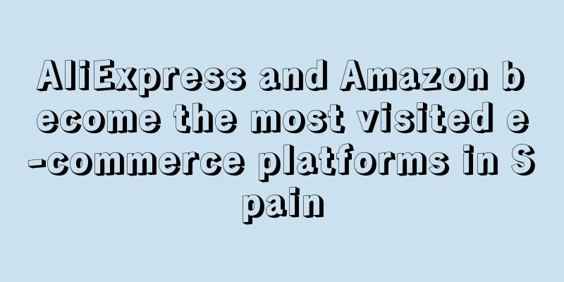 AliExpress and Amazon become the most visited e-commerce platforms in Spain