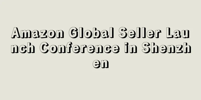 Amazon Global Seller Launch Conference in Shenzhen