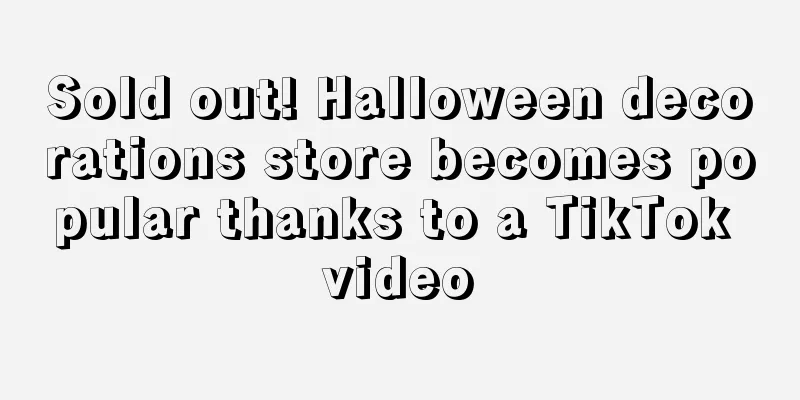 Sold out! Halloween decorations store becomes popular thanks to a TikTok video