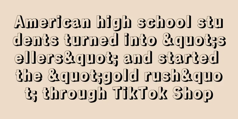 American high school students turned into "sellers" and started the "gold rush" through TikTok Shop