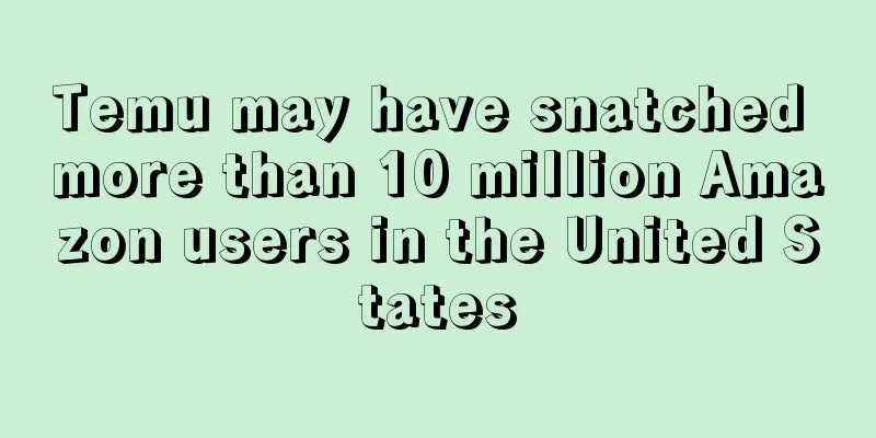 Temu may have snatched more than 10 million Amazon users in the United States