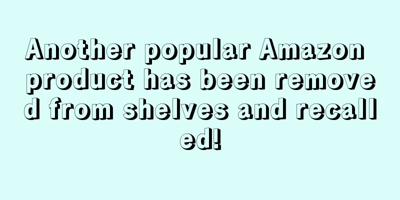 Another popular Amazon product has been removed from shelves and recalled!