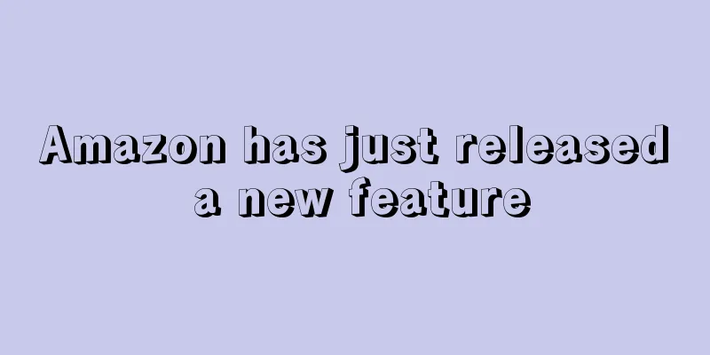 Amazon has just released a new feature
