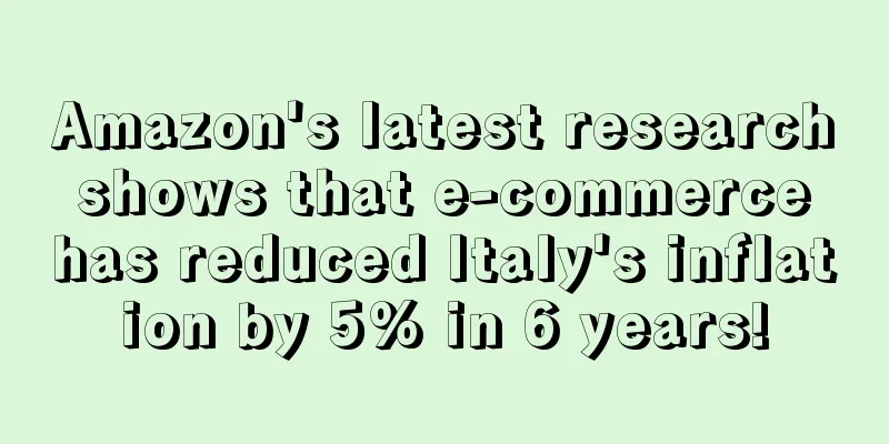 Amazon's latest research shows that e-commerce has reduced Italy's inflation by 5% in 6 years!