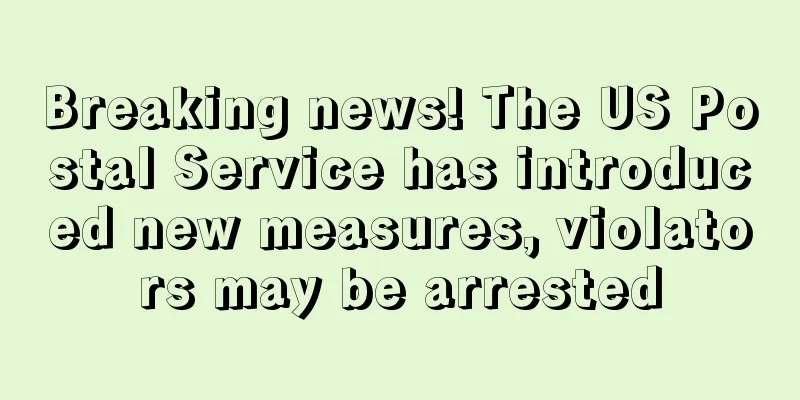 Breaking news! The US Postal Service has introduced new measures, violators may be arrested