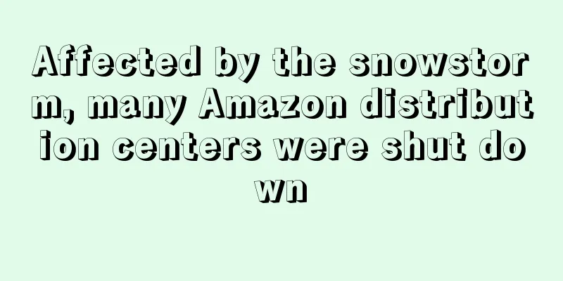 Affected by the snowstorm, many Amazon distribution centers were shut down