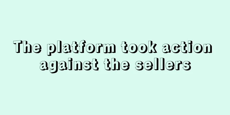 The platform took action against the sellers