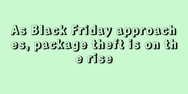 As Black Friday approaches, package theft is on the rise