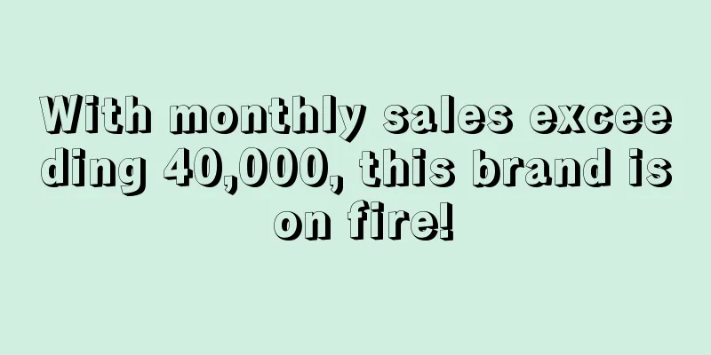 With monthly sales exceeding 40,000, this brand is on fire!