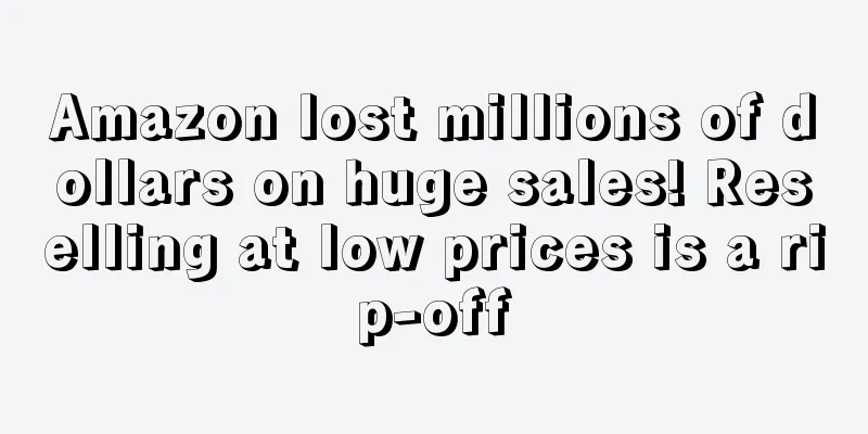 Amazon lost millions of dollars on huge sales! Reselling at low prices is a rip-off