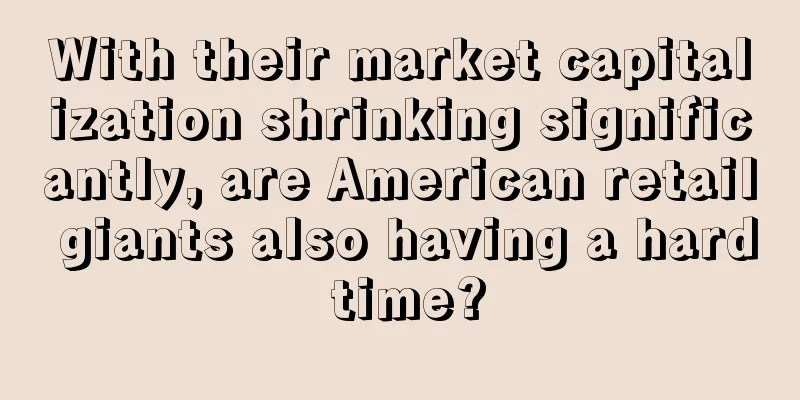 With their market capitalization shrinking significantly, are American retail giants also having a hard time?