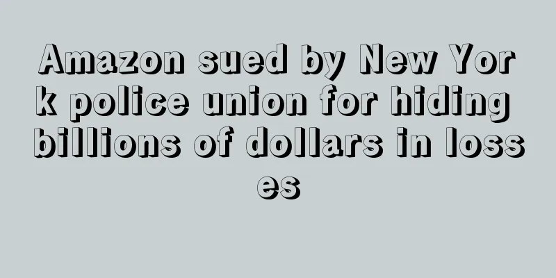 Amazon sued by New York police union for hiding billions of dollars in losses