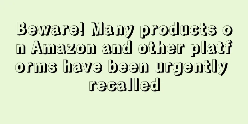 Beware! Many products on Amazon and other platforms have been urgently recalled