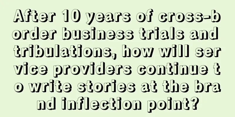 After 10 years of cross-border business trials and tribulations, how will service providers continue to write stories at the brand inflection point?