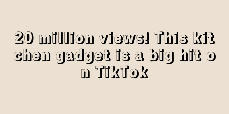 20 million views! This kitchen gadget is a big hit on TikTok