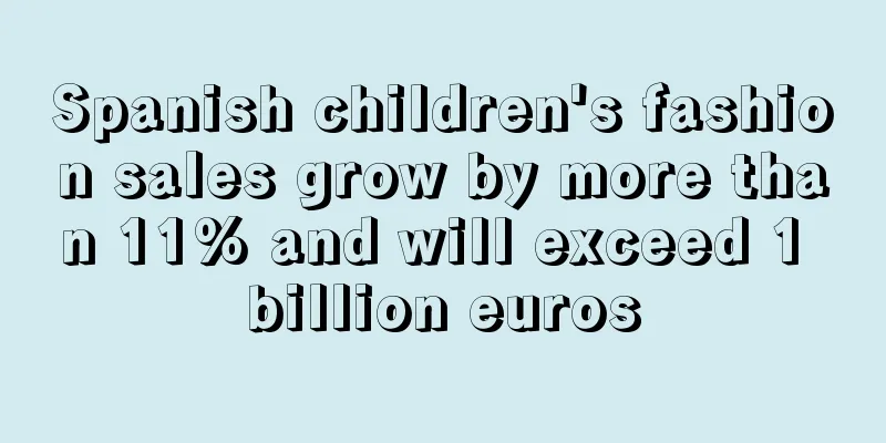 Spanish children's fashion sales grow by more than 11% and will exceed 1 billion euros