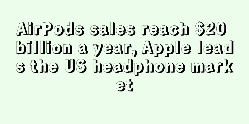 AirPods sales reach $20 billion a year, Apple leads the US headphone market