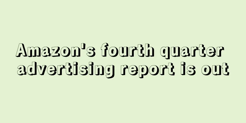 Amazon's fourth quarter advertising report is out