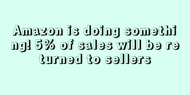 Amazon is doing something! 5% of sales will be returned to sellers