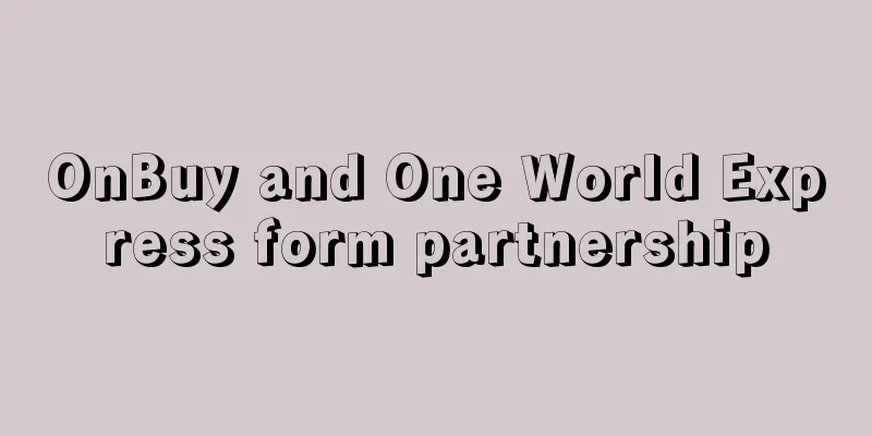 OnBuy and One World Express form partnership