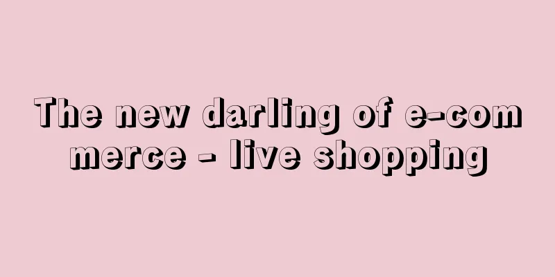 The new darling of e-commerce - live shopping