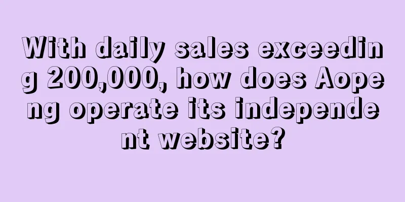 With daily sales exceeding 200,000, how does Aopeng operate its independent website?