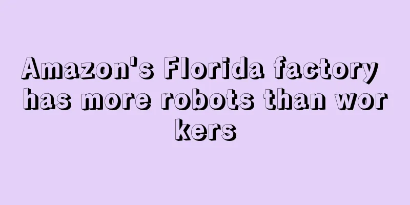 Amazon's Florida factory has more robots than workers