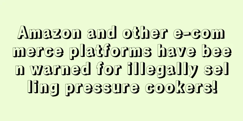 Amazon and other e-commerce platforms have been warned for illegally selling pressure cookers!