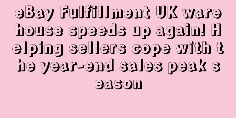 eBay Fulfillment UK warehouse speeds up again! Helping sellers cope with the year-end sales peak season