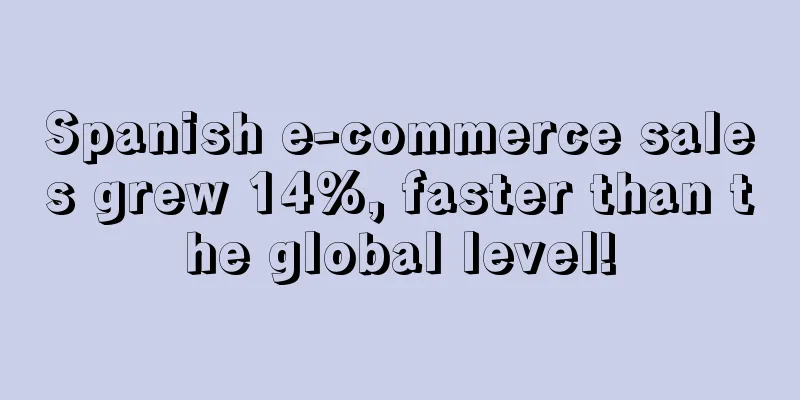 Spanish e-commerce sales grew 14%, faster than the global level!