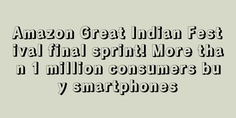 Amazon Great Indian Festival final sprint! More than 1 million consumers buy smartphones