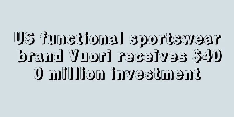 US functional sportswear brand Vuori receives $400 million investment