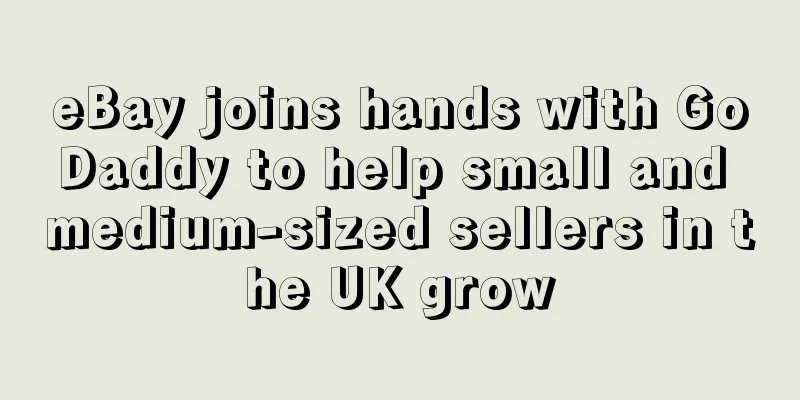 eBay joins hands with GoDaddy to help small and medium-sized sellers in the UK grow
