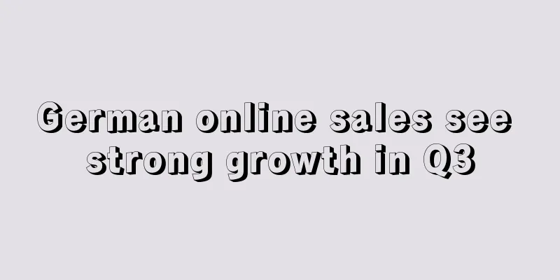 German online sales see strong growth in Q3