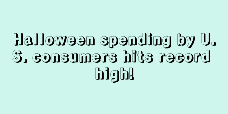Halloween spending by U.S. consumers hits record high!