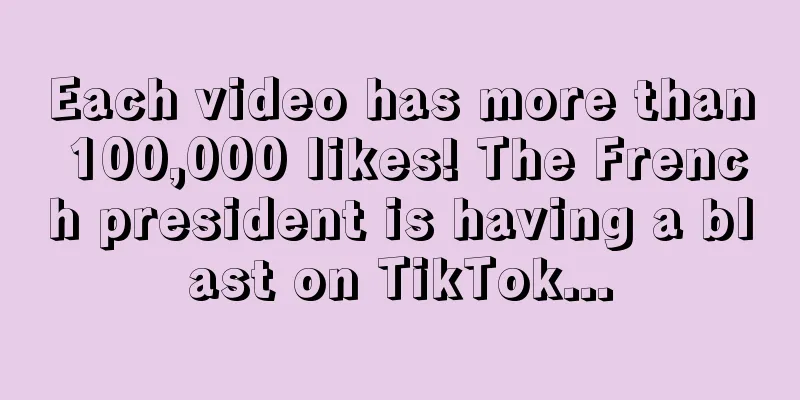 Each video has more than 100,000 likes! The French president is having a blast on TikTok...