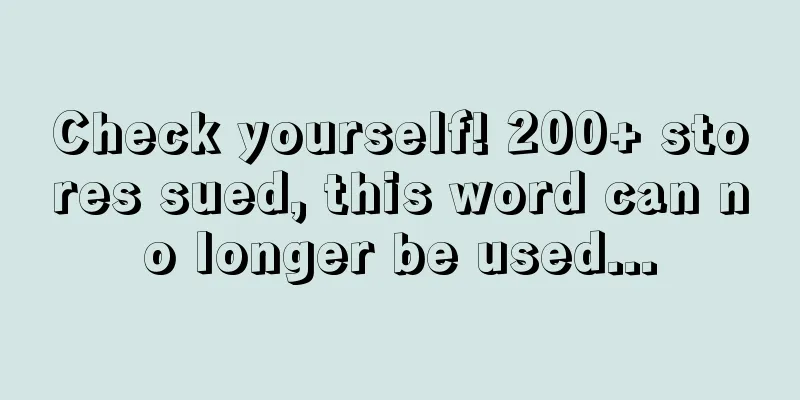 Check yourself! 200+ stores sued, this word can no longer be used...