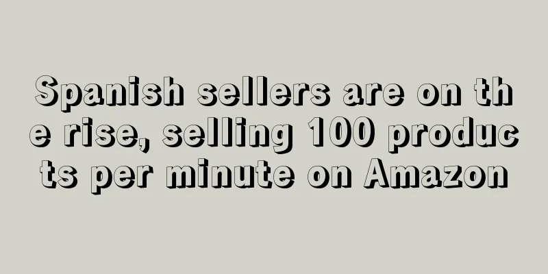 Spanish sellers are on the rise, selling 100 products per minute on Amazon