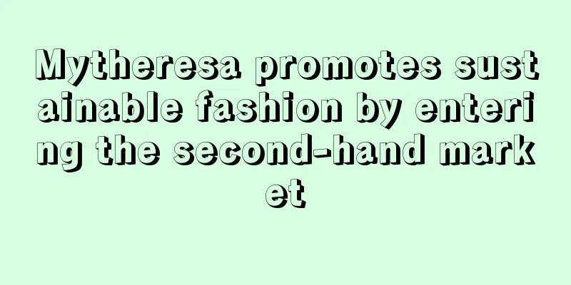 Mytheresa promotes sustainable fashion by entering the second-hand market