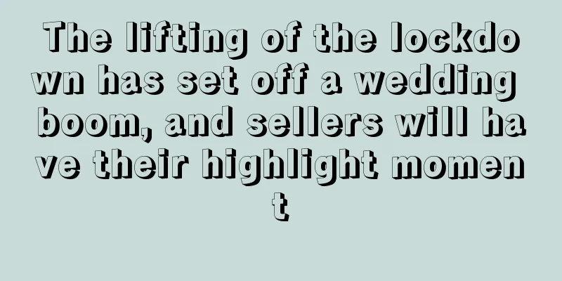 The lifting of the lockdown has set off a wedding boom, and sellers will have their highlight moment