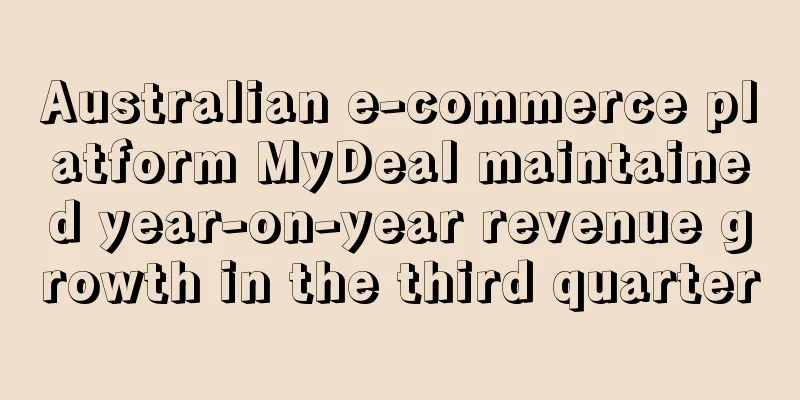 Australian e-commerce platform MyDeal maintained year-on-year revenue growth in the third quarter