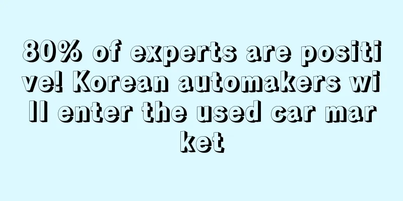 80% of experts are positive! Korean automakers will enter the used car market