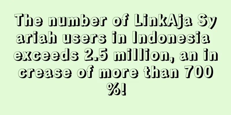 The number of LinkAja Syariah users in Indonesia exceeds 2.5 million, an increase of more than 700%!